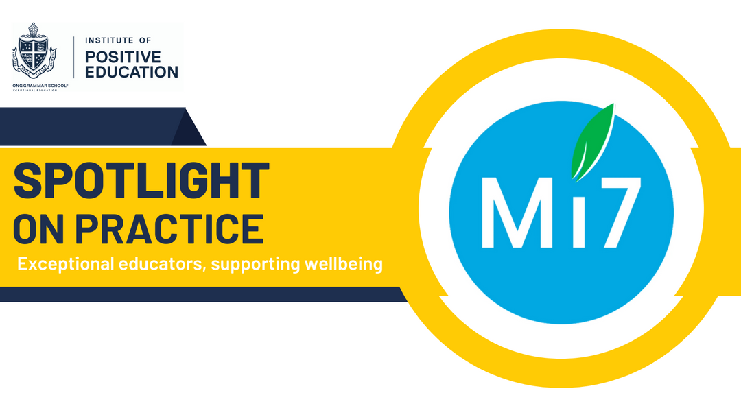 Spotlight on Practice – Institute of Positive Education